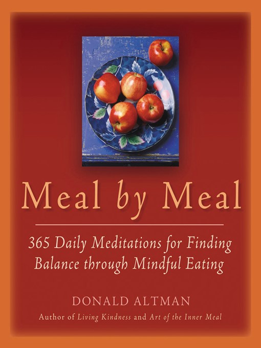 Title details for Meal by Meal by Donald Altman - Available